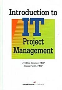 Introduction to IT Project Management (Hardcover)