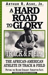 A Hard Road to Glory (Paperback, Reprint)