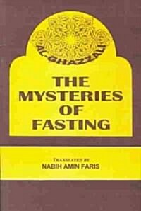 The Mysteries of Fasting (Paperback, Reprint)