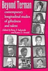 Beyond Terman: Contemporary Longitudinal Studies of Giftedness and Talent (Paperback)