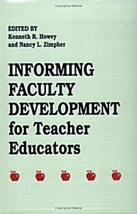 Informing Faculty Development for Teacher Educators (Hardcover)