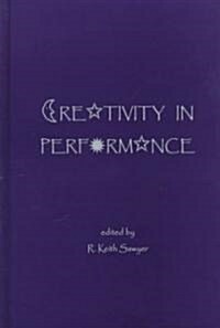 Creativity in Performance (Hardcover)