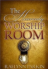 The Heavenly Worship Room (Paperback)