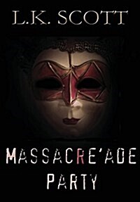 Massacreade Party (Hardcover)