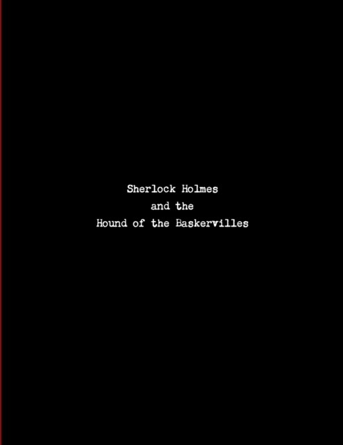Sherlock Holmes and the Hound of the Baskervilles - Staged Readers Edition (Paperback)