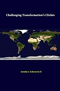 Challenging Transformations Clich? (Paperback)