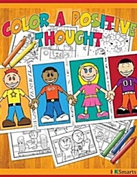 Color a Positive Thought (Paperback)