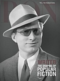 Writer: The Shaping of Popular Fiction (Hardcover)