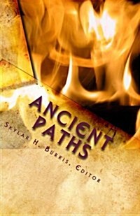 Ancient Paths: Issue 16 (Paperback)