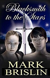 Blacksmith to the Stars (Paperback)