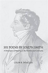 Six Poems of Joseph Smith (Paperback)