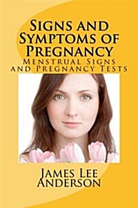 Signs and Symptoms of Pregnancy (Paperback)