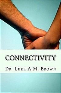 Connectivity: E H F A R (Paperback)