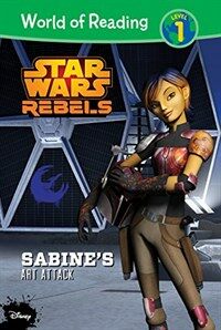 Star Wars Rebels: Sabine's Art Attack (Library Binding)