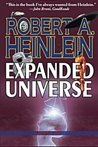 Robert Heinleins Expanded Universe: Volume Two (Paperback)