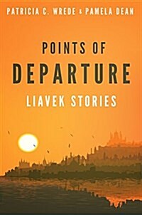 Points of Departure: Liavek Stories (Paperback)