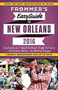 Frommers Easyguide to New Orleans 2016 (Paperback)