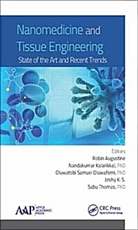 Nanomedicine and Tissue Engineering: State of the Art and Recent Trends (Hardcover)