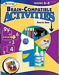 Brain-Compatible Activities, Grades 6-8 (Paperback)