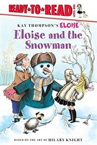 Eloise and the Snowman (Library Binding)