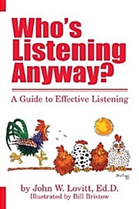 Whos Listening Anyway? (Paperback, 2, Revised Paperba)