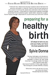 Preparing for a Healthy Birth (American Edition) (Paperback)