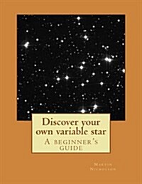 Discover Your Own Variable Star (Paperback)