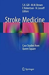 Stroke Medicine : Case Studies from Queen Square (Paperback)