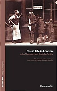 Street Life in London (Paperback)