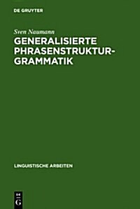 Generalisierte Phrasenstrukturgrammatik (Hardcover)