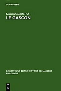 Le Gascon: ?udes de Philologie Pyr??nne (Hardcover, 3, Augm.)