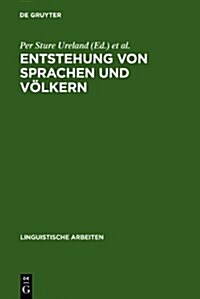 Entstehung von Sprachen und V?kern (Hardcover, Reprint 2010)