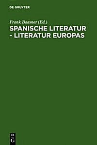 Spanische Literatur - Literatur Europas (Hardcover, Reprint 2010)