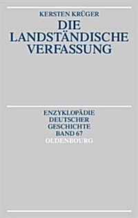 Die Landst?dische Verfassung (Hardcover)