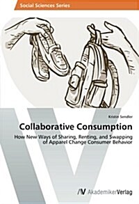 Collaborative Consumption (Paperback)