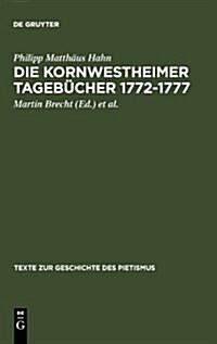 Die Kornwestheimer Tageb?her 1772-1777 (Hardcover, Reprint 2011)