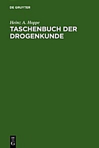 Taschenbuch Der Drogenkunde (Hardcover)
