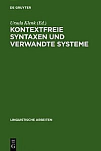Kontextfreie Syntaxen und verwandte Systeme (Hardcover, Reprint 2010)