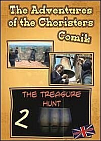 The Adventures of the Choristers - The Tresure Hunt - Comik (Paperback)