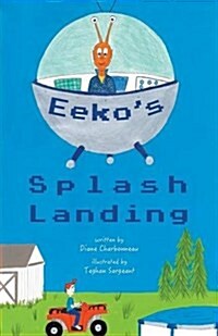 Eekos Splash Landing (Paperback)