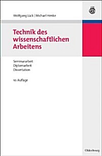 Technik Des Wissenschaftlichen Arbeitens (Paperback, 10, Uberarbeitete U)