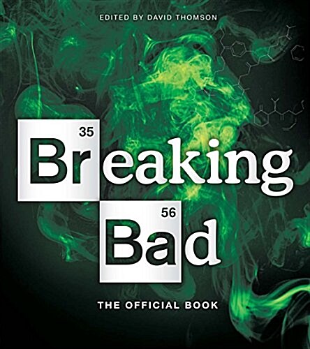 Breaking Bad: The Official Book (Paperback)