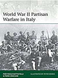 World War II Partisan Warfare in Italy (Paperback)