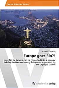 Europe Goes Rio?! (Paperback)