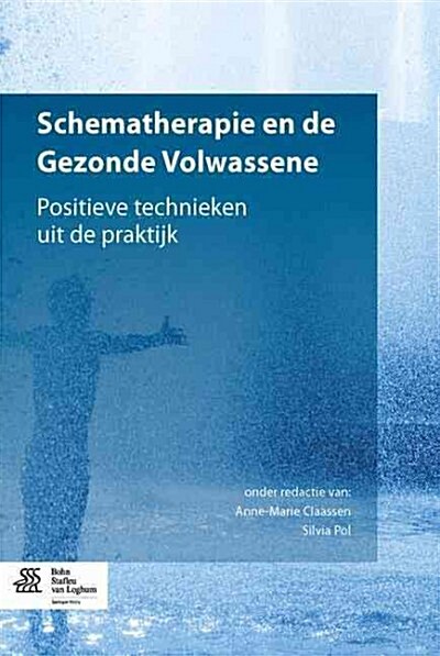 Schematherapie En de Gezonde Volwassene: Positieve Technieken Uit de Praktijk (Paperback, 2015)