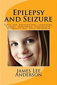 Epilepsy and Seizure (Paperback)