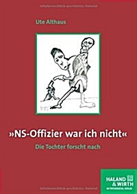 NS-Offizier War Ich Nicht (Paperback)