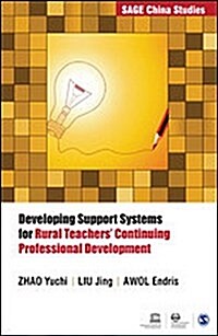 Developing Support Systems for Rural Teachers Continuing Professional Development (Hardcover)