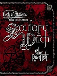 Solitary Witch: The Ultimate Book of Shadows for the New Generation (MP3 CD, MP3 - CD)