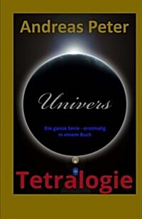 Univers-Tetralogie (Paperback)
